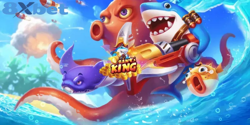 Trải nghiệm Bắn Cá King 8xbet – Săn cá kịch tính, thử thách hấp dẫn
