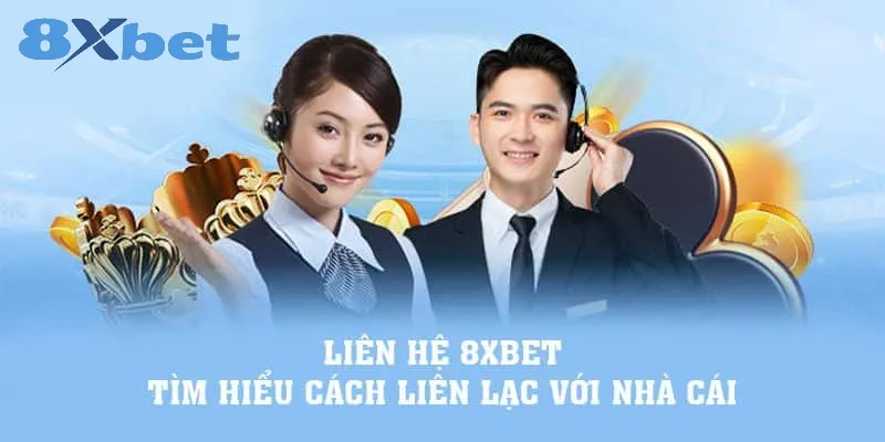 Tổng đài kênh liên hệ 8xbet hoạt động 24/7, hỗ trợ đa kênh Liên hệ nhanh chóng qua hotline